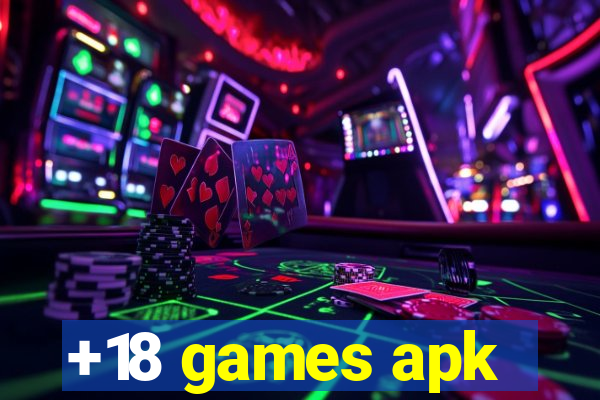 +18 games apk